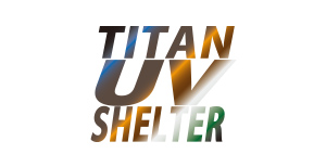 TITAN UV SHELTER